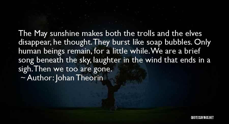 Sunshine And Laughter Quotes By Johan Theorin