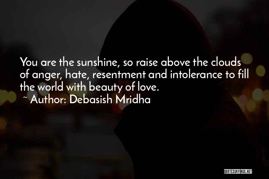 Sunshine And Life Quotes By Debasish Mridha