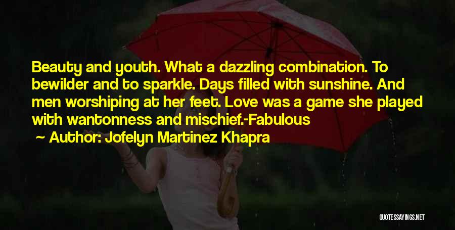 Sunshine And Love Quotes By Jofelyn Martinez Khapra