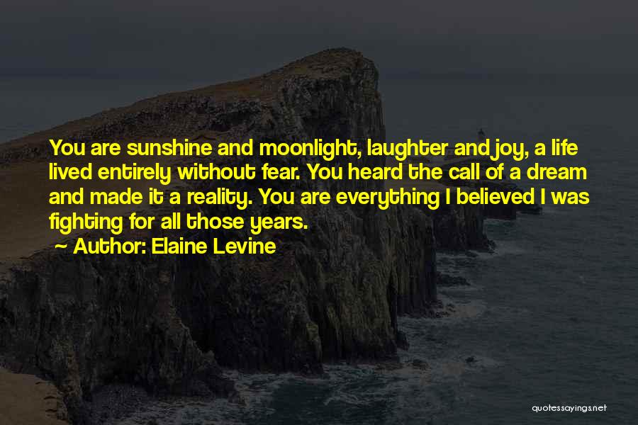 Sunshine And Moonlight Quotes By Elaine Levine