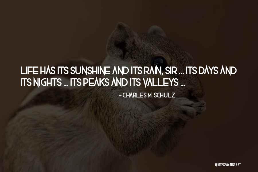 Sunshine And Rain Quotes By Charles M. Schulz Sunshine And Rain Quotes By Charles M. Schulz