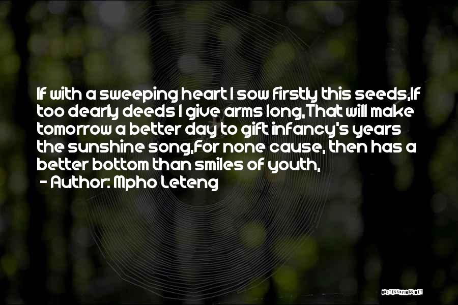 Sunshine And Smiles Quotes By Mpho Leteng