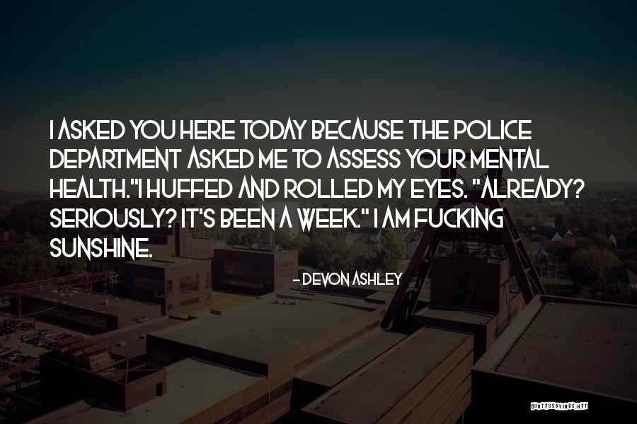 Sunshine Health Quotes By Devon Ashley Sunshine Health Quotes By Devon Ashley