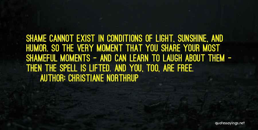 Sunshine Humor Quotes By Christiane Northrup