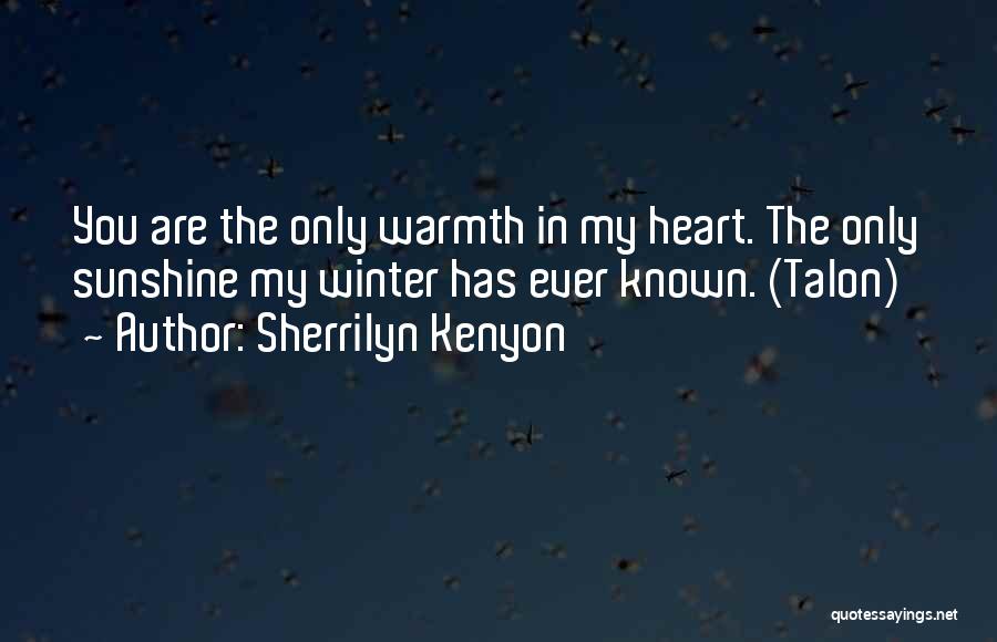 Sunshine In Your Heart Quotes By Sherrilyn Kenyon