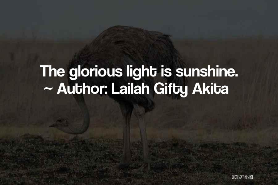 Sunshine Love Quotes By Lailah Gifty Akita