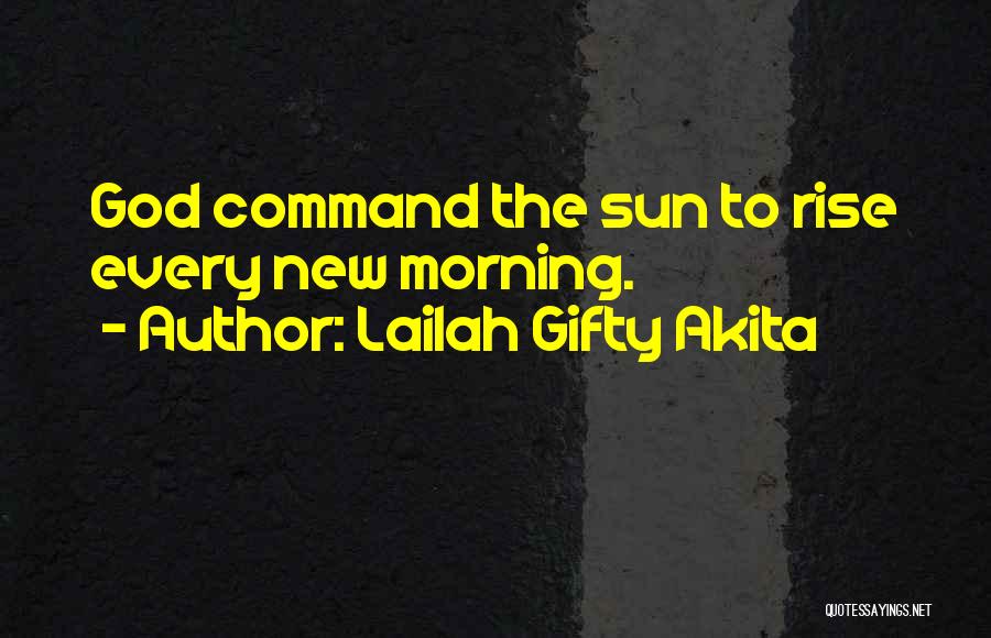 Sunshine Morning Quotes By Lailah Gifty Akita
