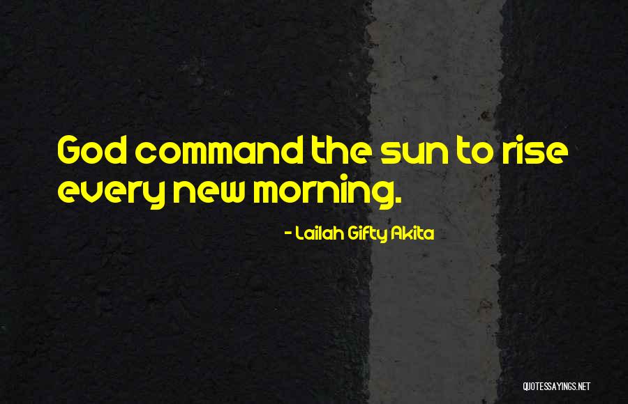 Sunshine Morning Quotes By Lailah Gifty Akita