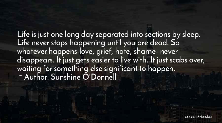 Sunshine O'Donnell Quotes 754225