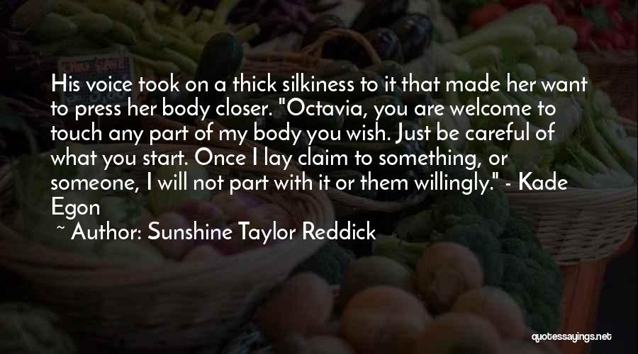 Sunshine Taylor Reddick Quotes 634140