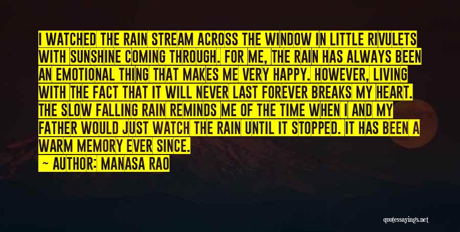 Sunshine Through The Rain Quotes By Manasa Rao