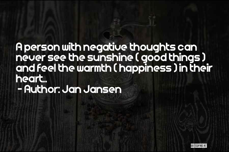 Sunshine Warmth Quotes By Jan Jansen