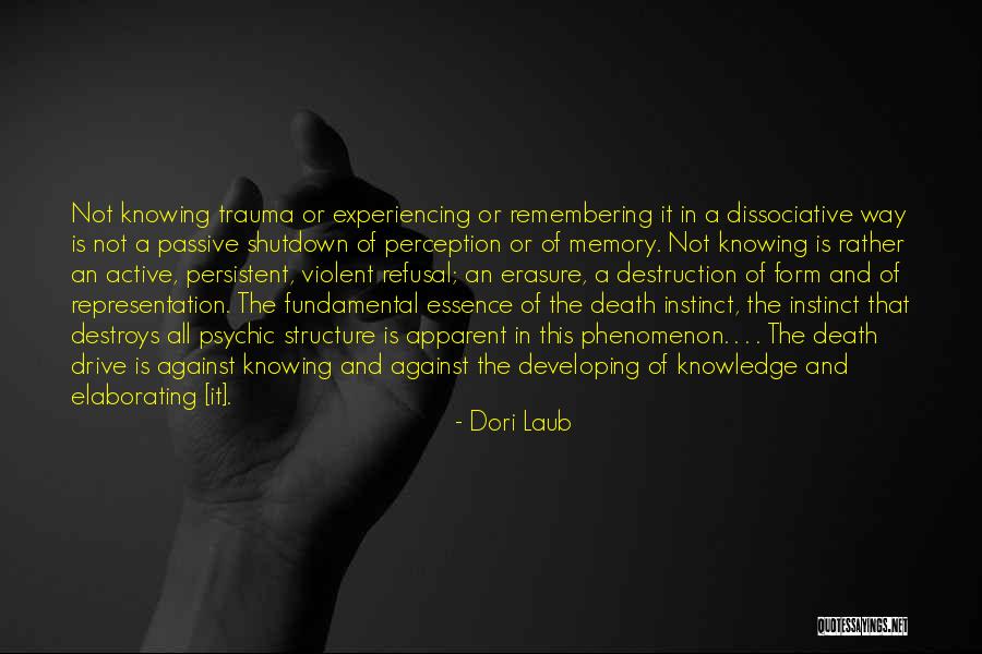 Sunshineness Quotes By Dori Laub Sunshineness Quotes By Dori Laub
