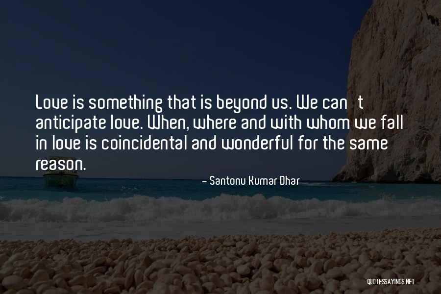 Sunstar Quotes By Santonu Kumar Dhar Sunstar Quotes By Santonu Kumar Dhar