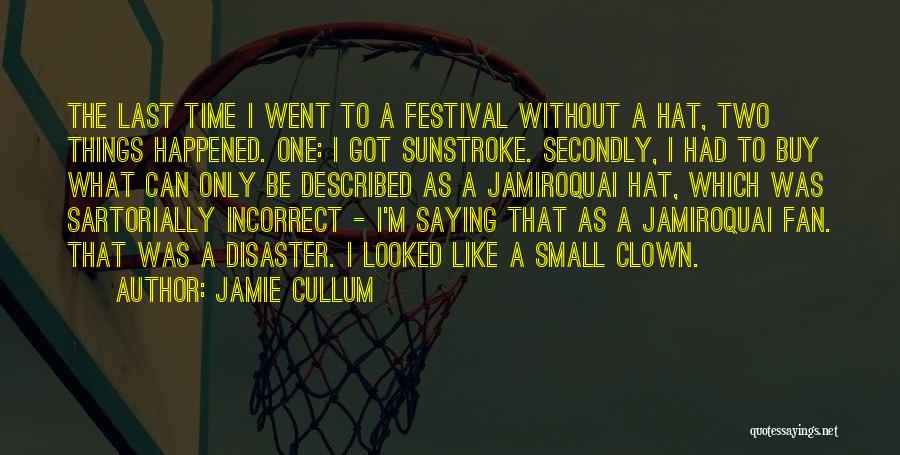 Sunstroke Quotes By Jamie Cullum