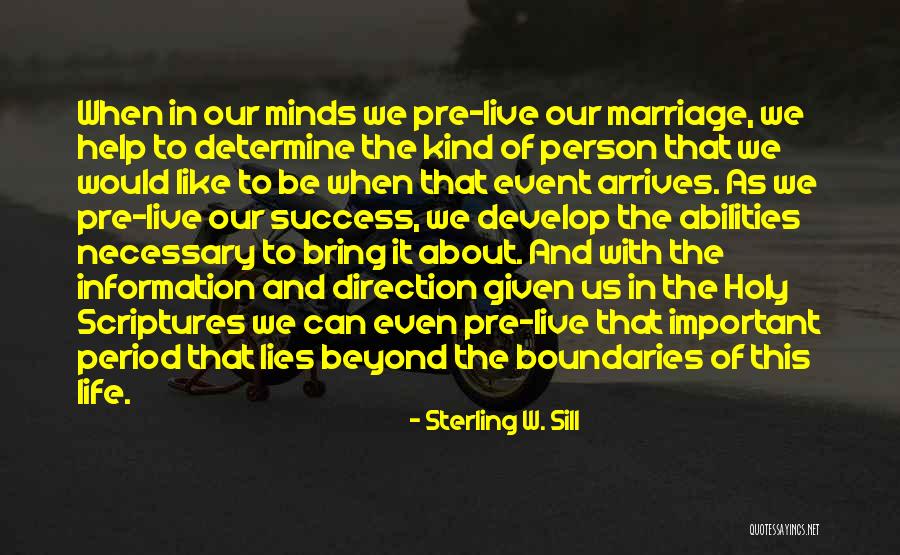 Sunsu Quotes By Sterling W. Sill Sunsu Quotes By Sterling W. Sill