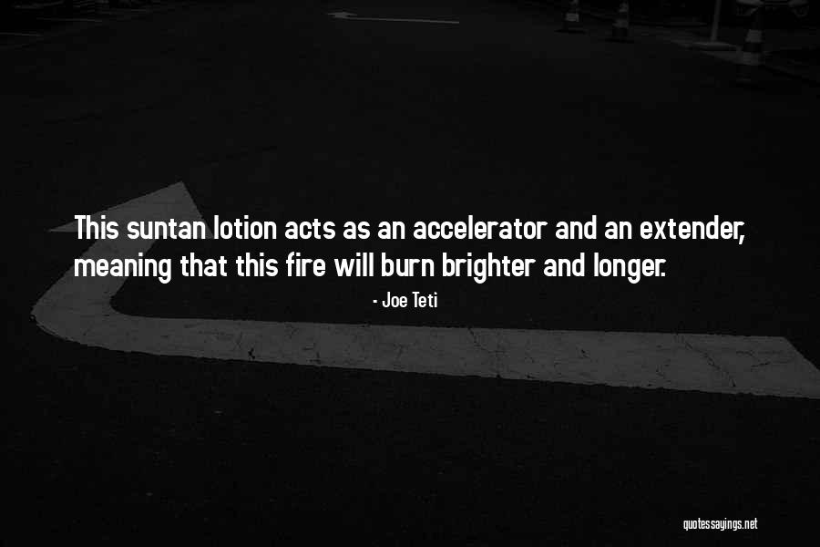 Suntan Quotes By Joe Teti Suntan Quotes By Joe Teti