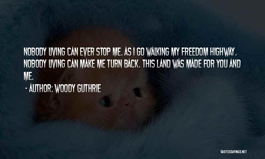 Sunteti Frumosi Quotes By Woody Guthrie