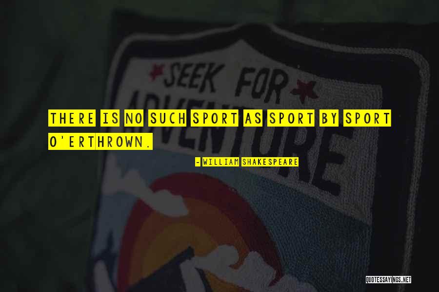 Suntown Laundry Quotes By William Shakespeare Suntown Laundry Quotes By William Shakespeare