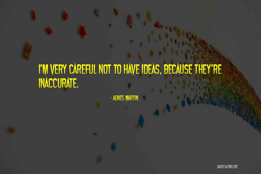 Suntuosos Quotes By Agnes Martin Suntuosos Quotes By Agnes Martin