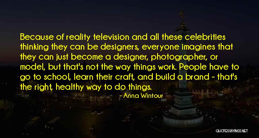 Suntuosos Quotes By Anna Wintour Suntuosos Quotes By Anna Wintour