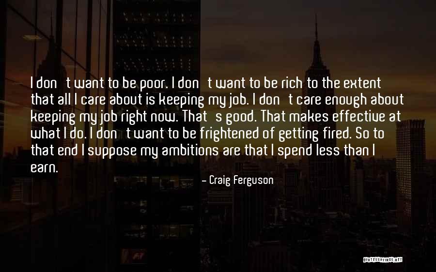 Suole Scarpe Quotes By Craig Ferguson Suole Scarpe Quotes By Craig Ferguson