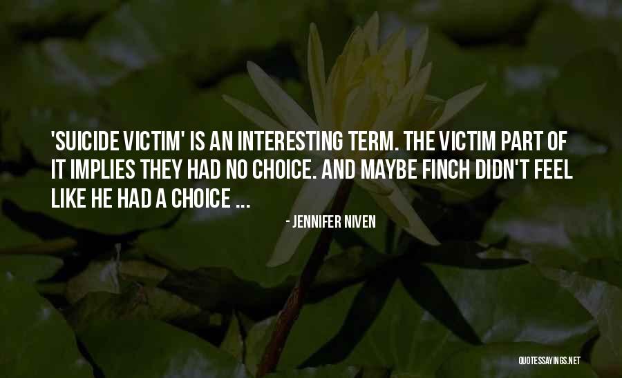 Suoneria Quotes By Jennifer Niven Suoneria Quotes By Jennifer Niven