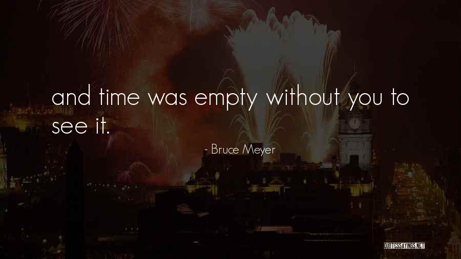 Suono Bio Quotes By Bruce Meyer Suono Bio Quotes By Bruce Meyer