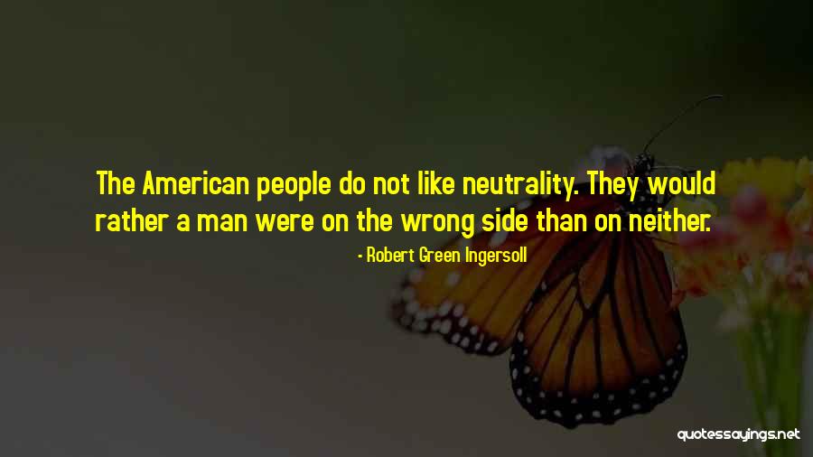 Suoraan Quotes By Robert Green Ingersoll Suoraan Quotes By Robert Green Ingersoll