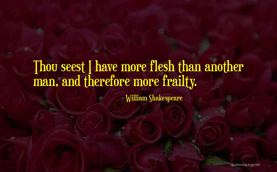 Suores Frios Quotes By William Shakespeare Suores Frios Quotes By William Shakespeare
