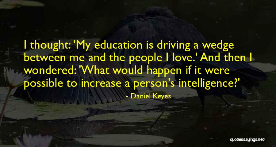 Suozzi Vs Santos Quotes By Daniel Keyes Suozzi Vs Santos Quotes By Daniel Keyes