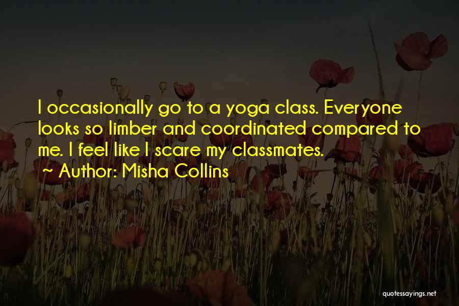 Sup Yoga Quotes By Misha Collins