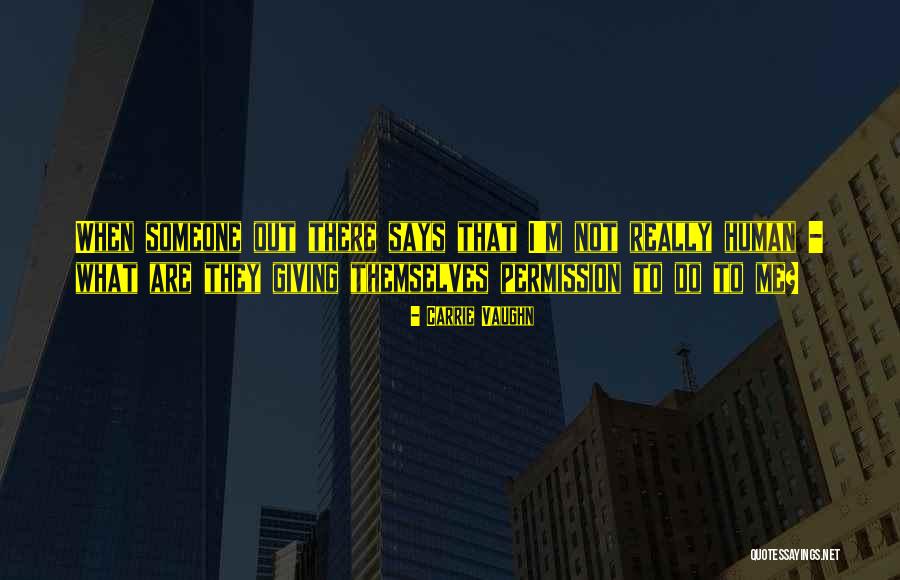Supansa Trader Quotes By Carrie Vaughn Supansa Trader Quotes By Carrie Vaughn