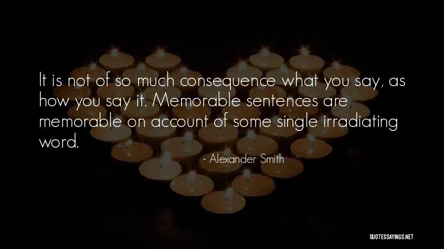 Suparb Quotes By Alexander Smith Suparb Quotes By Alexander Smith