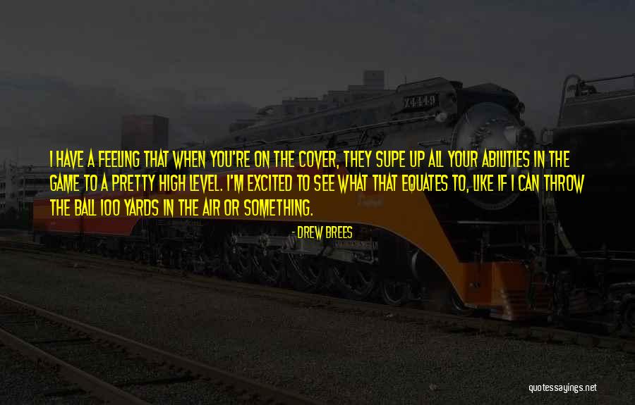 Supe Quotes By Drew Brees Supe Quotes By Drew Brees