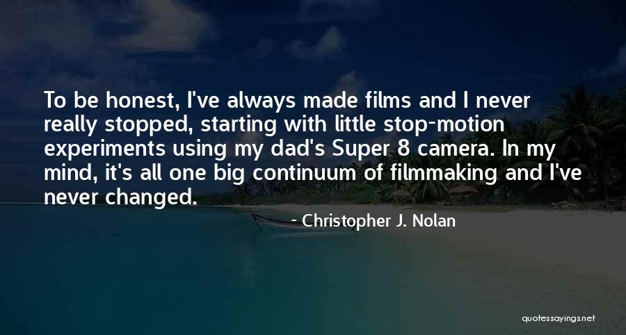 Super 8 Quotes By Christopher J. Nolan