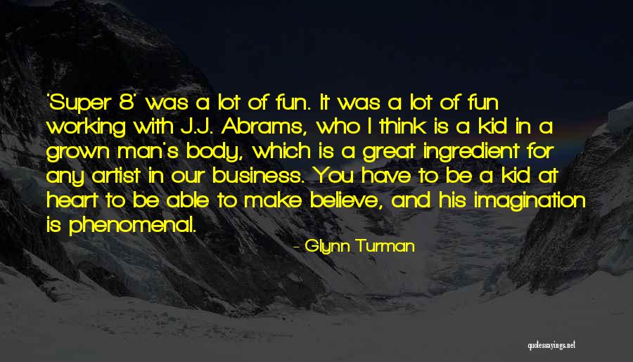 Super 8 Quotes By Glynn Turman