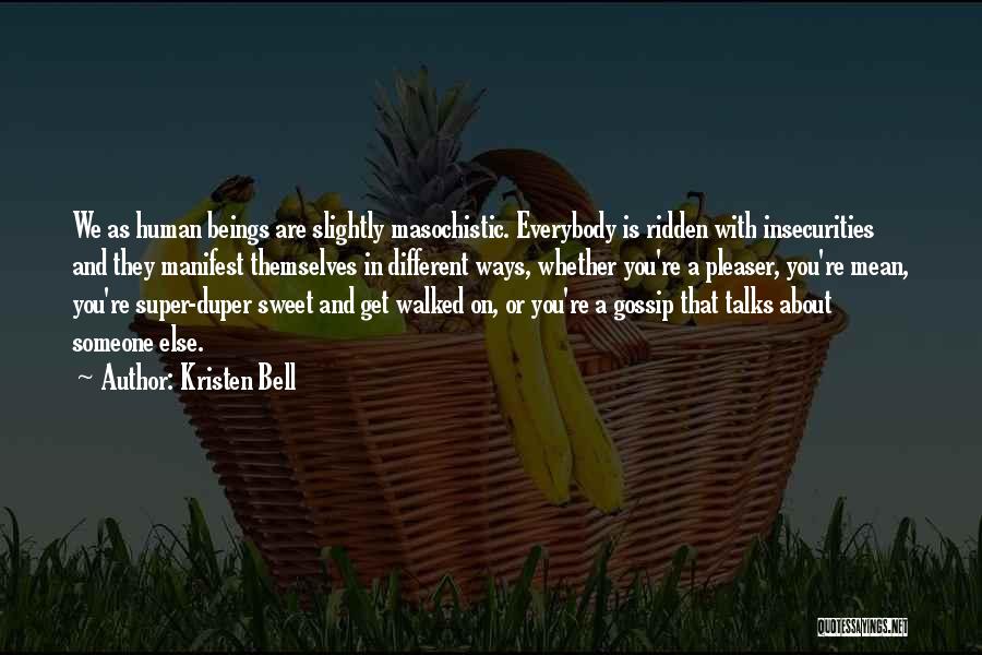 Super Beings Quotes By Kristen Bell