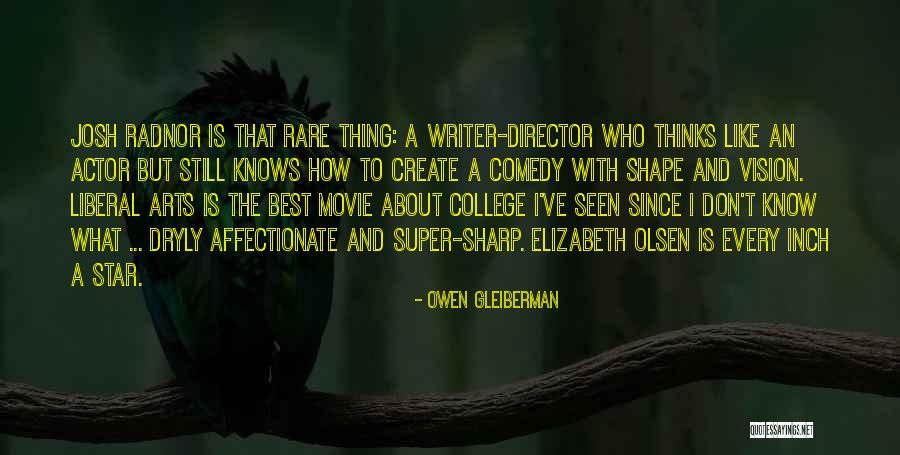 Super Best Quotes By Owen Gleiberman