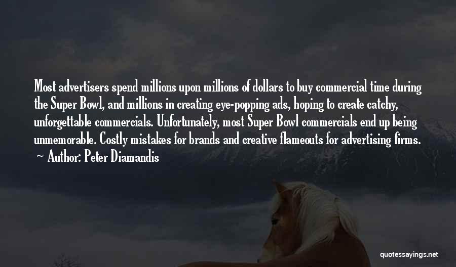 Super Bowl Commercial Quotes By Peter Diamandis