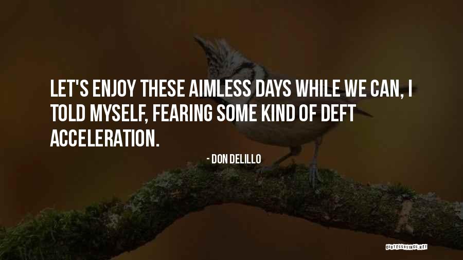 Super Concentrated Cleaning Quotes By Don DeLillo Super Concentrated Cleaning Quotes By Don DeLillo