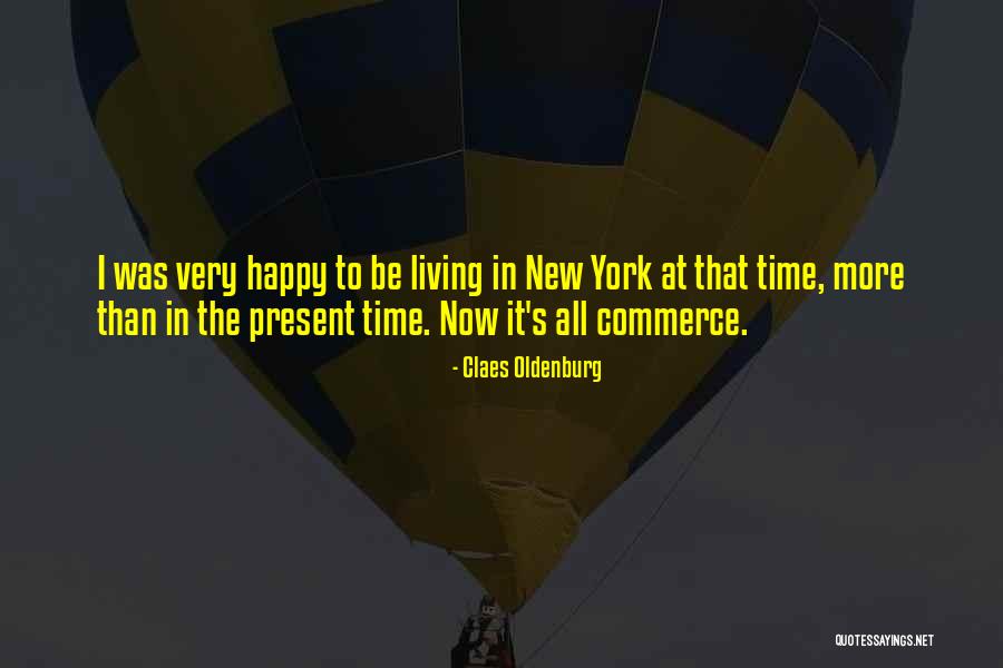 Super Concentrated Platelets Quotes By Claes Oldenburg