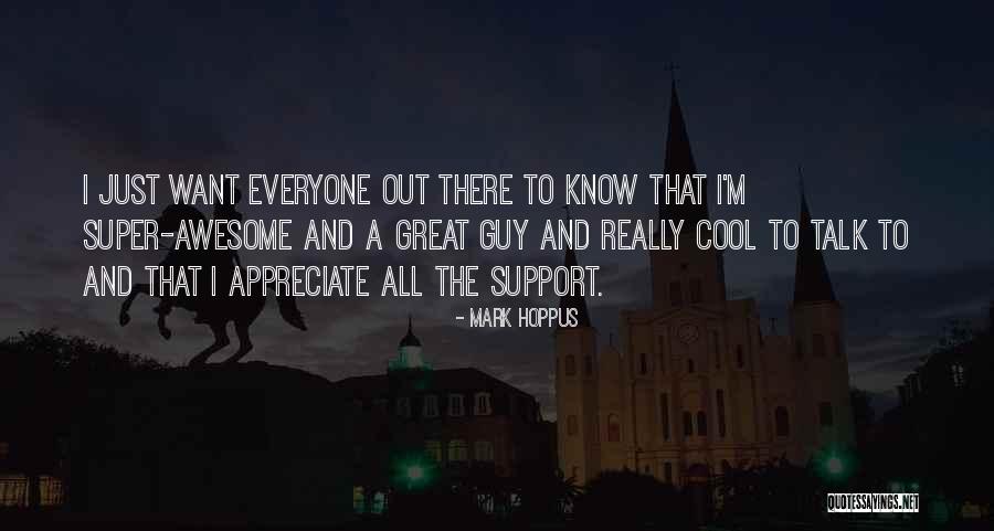 Super Cool Awesome Quotes By Mark Hoppus