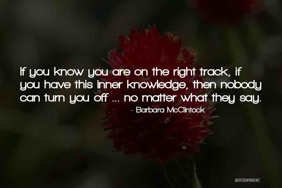 Super Cops Drama Quotes By Barbara McClintock Super Cops Drama Quotes By Barbara McClintock