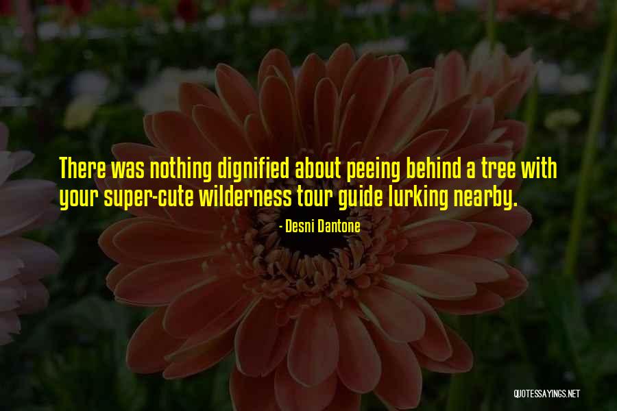 Super Cute Quotes By Desni Dantone Super Cute Quotes By Desni Dantone