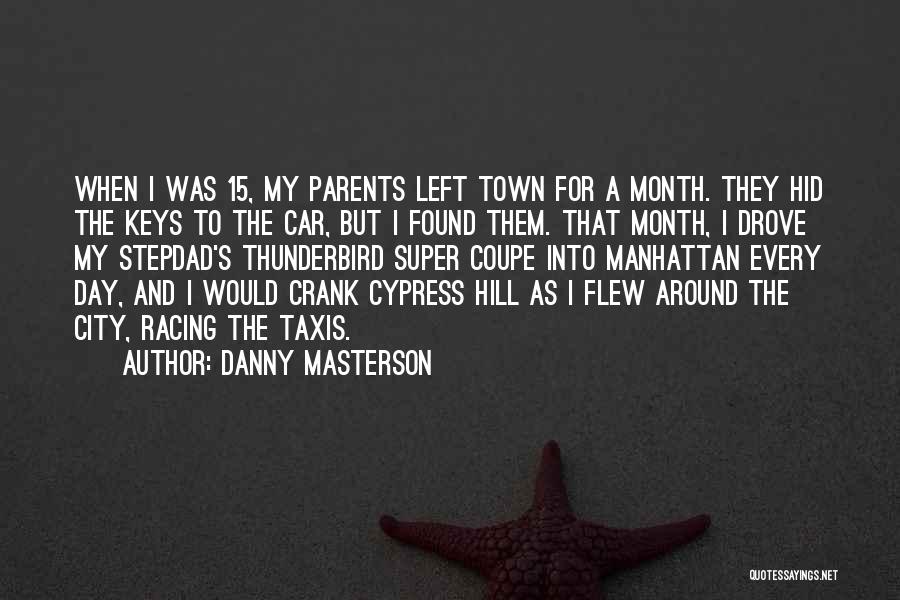 Super Day Quotes By Danny Masterson