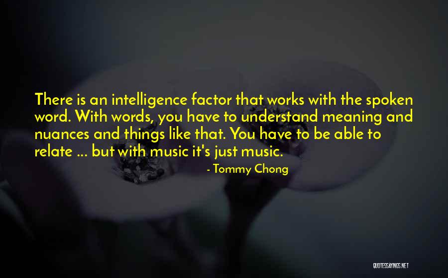 Super Development Theory Quotes By Tommy Chong Super Development Theory Quotes By Tommy Chong