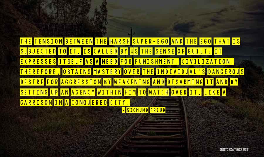 Super Ego Quotes By Sigmund Freud Super Ego Quotes By Sigmund Freud