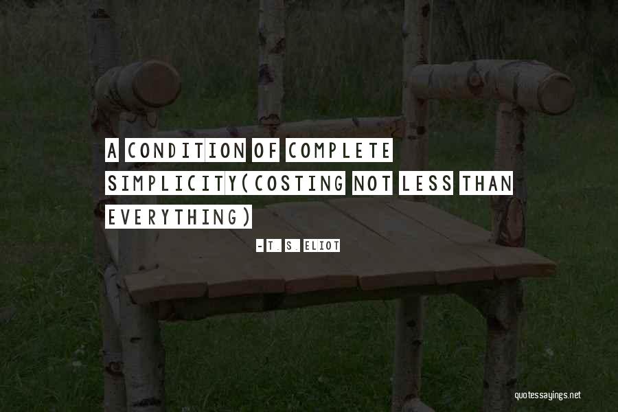Super Eruption Quotes By T. S. Eliot Super Eruption Quotes By T. S. Eliot