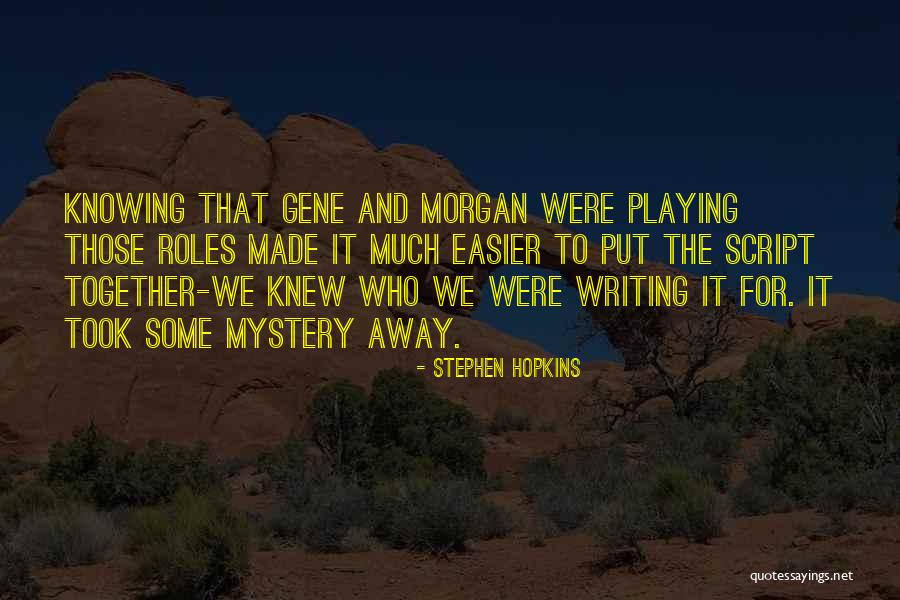 Super Essentials Quotes By Stephen Hopkins Super Essentials Quotes By Stephen Hopkins